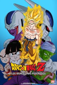 Dragon Ball Z: Los Rivales más Poderosos